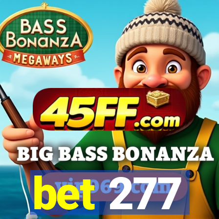 bet 277